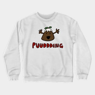 Pudding Crewneck Sweatshirt